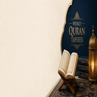 Weekly Quran Tafseer